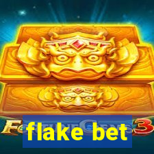 flake bet